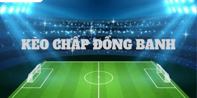 Đồng banh là hình thức cược đơn giản